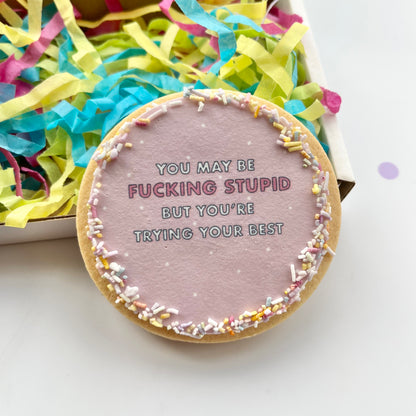 Fucking Stupid